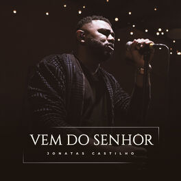 Album cover of Vem do Senhor