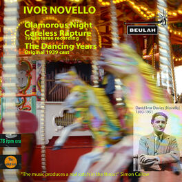 Album cover of Ivor Novello: Glamorous Night / Careless Rapture / The Dancing Years
