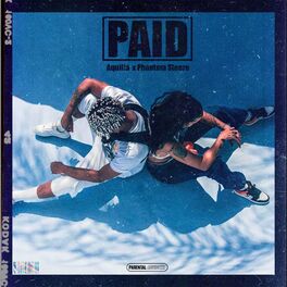Album cover of Paid (feat. Phantom Steeze)