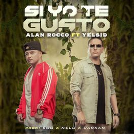 Album cover of Si Yo Te Gusto