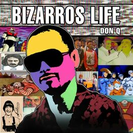 Album cover of Bizarros Life