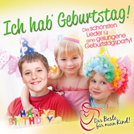 Album cover of Ich Habe Geburtstag! Das Beste Für Mein Kind