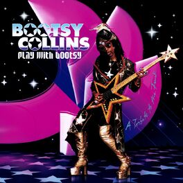 Album cover of Play with Bootsy: A Tribute to the Funk