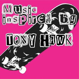 Album cover of Music Inspired by Tony Hawk