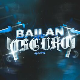 Album cover of Bailan En Lo Oscuro