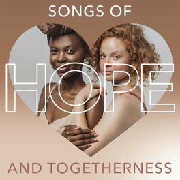 Album cover of Songs of Hope and Togetherness