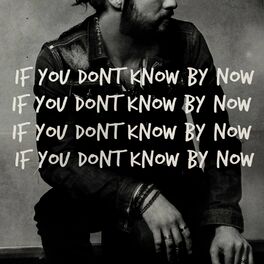 Album cover of If You Don't Know by Now