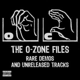 Album cover of The O-Zone Files: Rare Demos and Unreleased Tracks