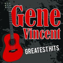 Album cover of Gene Vincent Greatest Hits