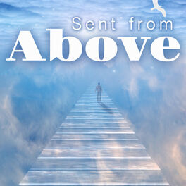 Album cover of Sent from Above