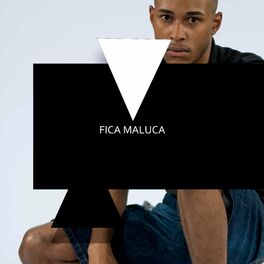 Album cover of Fica Maluca