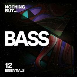 Album cover of Nothing But... Bass Essentials, Vol. 12