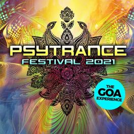 Album cover of Psytrance Festival 2021: The Goa Experience