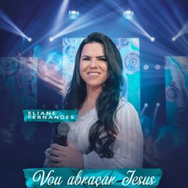Album cover of Vou Abraçar Jesus