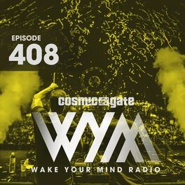 Album cover of Wake Your Mind Radio 408