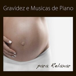 Album cover of Gravidez e Musicas de Piano para Relaxar: Musicas Relaxantes e Sons da Natureza para Gravidez, Parto e Música para Bebe Dormir