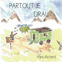 Album cover of Partout je dirai...