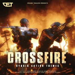 Album cover of Crossfire - Hybrid Action Themes