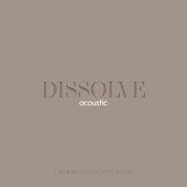 Album cover of Dissolve (Acoustic)