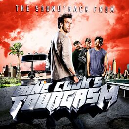 Album cover of Dane Cook's Tourgasm Soundtrack