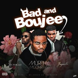 Album cover of Bad and Boujee (feat. Victor AD & Jaywillz)