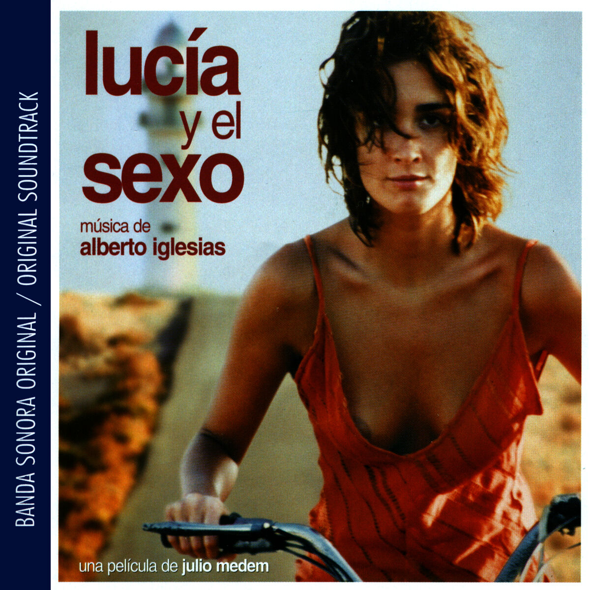 Alberto Iglesias - Lucía y el Sexo (Banda Sonora Original): lyrics and  songs | Deezer