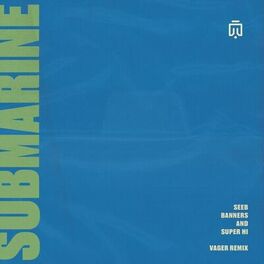 Album cover of Submarine (Vager Remix)