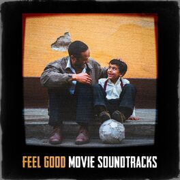 Album cover of Feel Good Movie Soundtracks