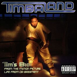 Album cover of Tim's Bio: From The Motion Picture - Life From Da Bassment