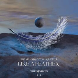 Album cover of Like A Feather (The Remixes)