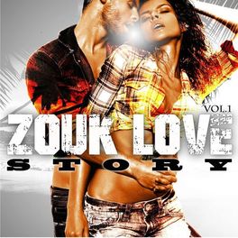 Album cover of Zouk Love Story, Vol. 1