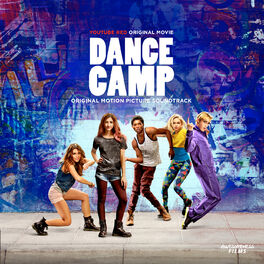 Album cover of Dance Camp (Original Motion Picture Soundtrack)
