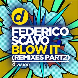 Album cover of Blow It (Remixes, Pt. 2)