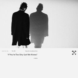 Album cover of If You’re Too Shy (Let Me Know)