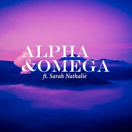 Album cover of Alpha & Omega (feat. Sarah Nathalié)