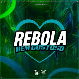 Album cover of Rebola Bem Gostoso