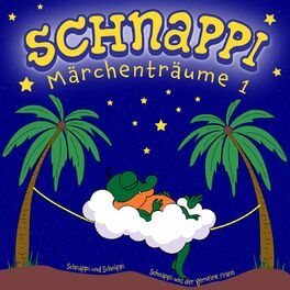 Album cover of Schnappi - Märchenträume 1 (Ungekürzt)