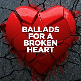 Album cover of Ballads for a Broken Heart