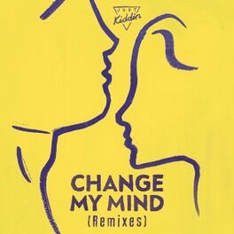 Album cover of Change My Mind (Remixes)