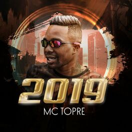 Album cover of Mc Topre 2019
