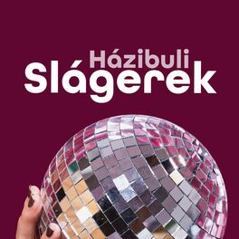 Album cover of Házibulihoz Slágerek