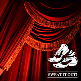Album cover of Sweat It Out! Classics