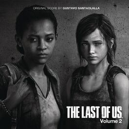 Album cover of The Last of Us - Vol. 2 (Video Game Soundtrack)