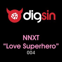 Nnxt - Love Superhero: lyrics and songs