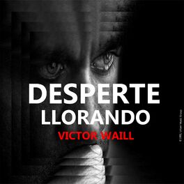 Victor Waill - Mi Segunda Vida: letras y canciones | Escúchalas en Deezer