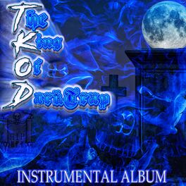 Album cover of T.K.O.D - The King Of Darktrap