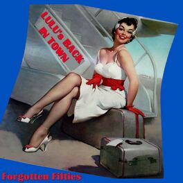 Album cover of Lulu's Back in Town (Forgotten Fifties)
