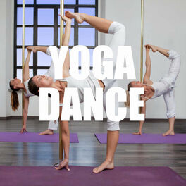 Album cover of Yoga Dance - Musica para Ejercicios de Yoga, Yoga y Pilates, Chill Out y Musica Araba, Musica Etnica