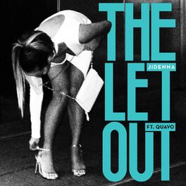 Album cover of The Let Out (feat. Quavo)