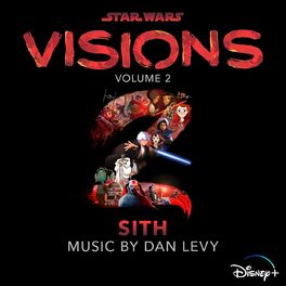 Album cover of Star Wars: Visions Vol. 2 – Sith (Original Soundtrack)